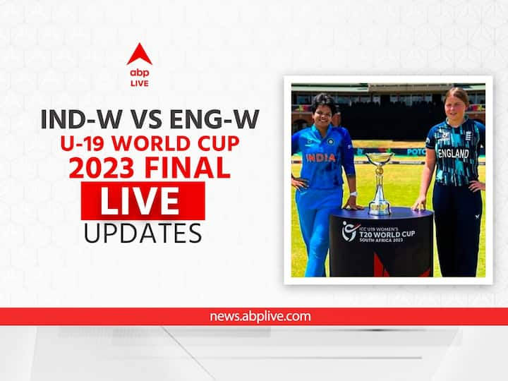 INDW बनाम ENGW U19 महिला T20 WC फाइनल लाइव: भारत ने पहले गेंदबाजी चुनी
